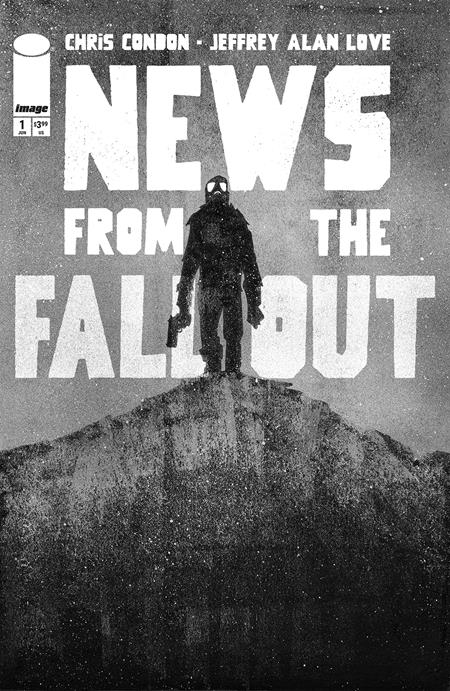 NEWS FROM THE FALLOUT #1 (OF 6) CVR A JEFFREY ALAN LOVE (MR) (SCHD: 6/25/2025)