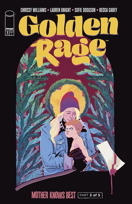 GOLDEN RAGE MOTHER KNOWS BEST #3 (OF 5) CVR A LAUREN KNIGHT (MR) (SCHD: 6/11/2025)