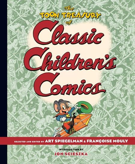 TOON TREASURY OF CLASSIC CHILDRENS COMICS HC Previously Offered thru Other Distributors (SCHD: 10/1/2025)