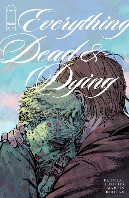 EVERYTHING DEAD & DYING #1 (OF 5) CVR C INC 1:10 JOSHUA HIXSON VAR (MR) (SCHD: 9/3/2025)