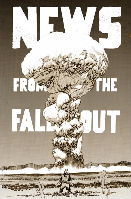NEWS FROM THE FALLOUT #4 (OF 6) CVR B JAMES HARREN VAR (MR) (SCHD: 9/24/2025)