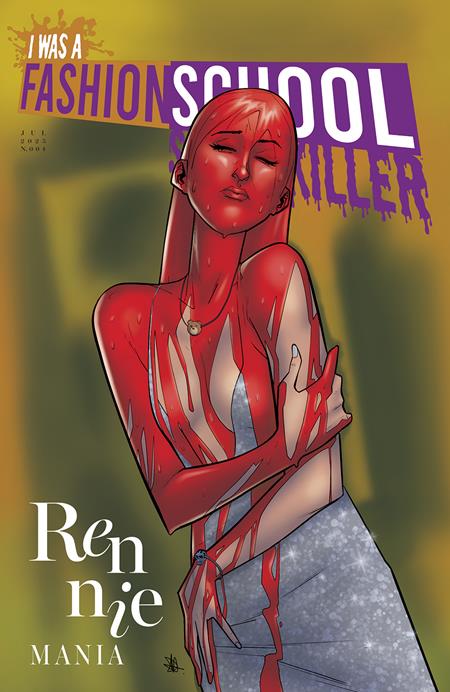 I WAS A FASHION SCHOOL SERIAL KILLER #4 (OF 5) CVR B DANIEL HILLYARD & MICHELLE MADSEN VAR (MR) (SCHD: 7/16/2025)