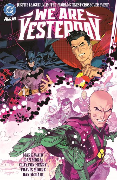 JUSTICE LEAGUE UNLIMITED WORLDS FINEST WE ARE YESTERDAY HC (SCHD: 11/4/2025)