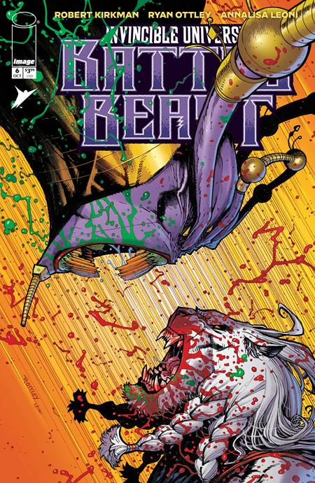 INVINCIBLE UNIVERSE BATTLE BEAST #6 CVR A RYAN OTTLEY & ANNALISA LEONI (SCHD: 10/15/2025)