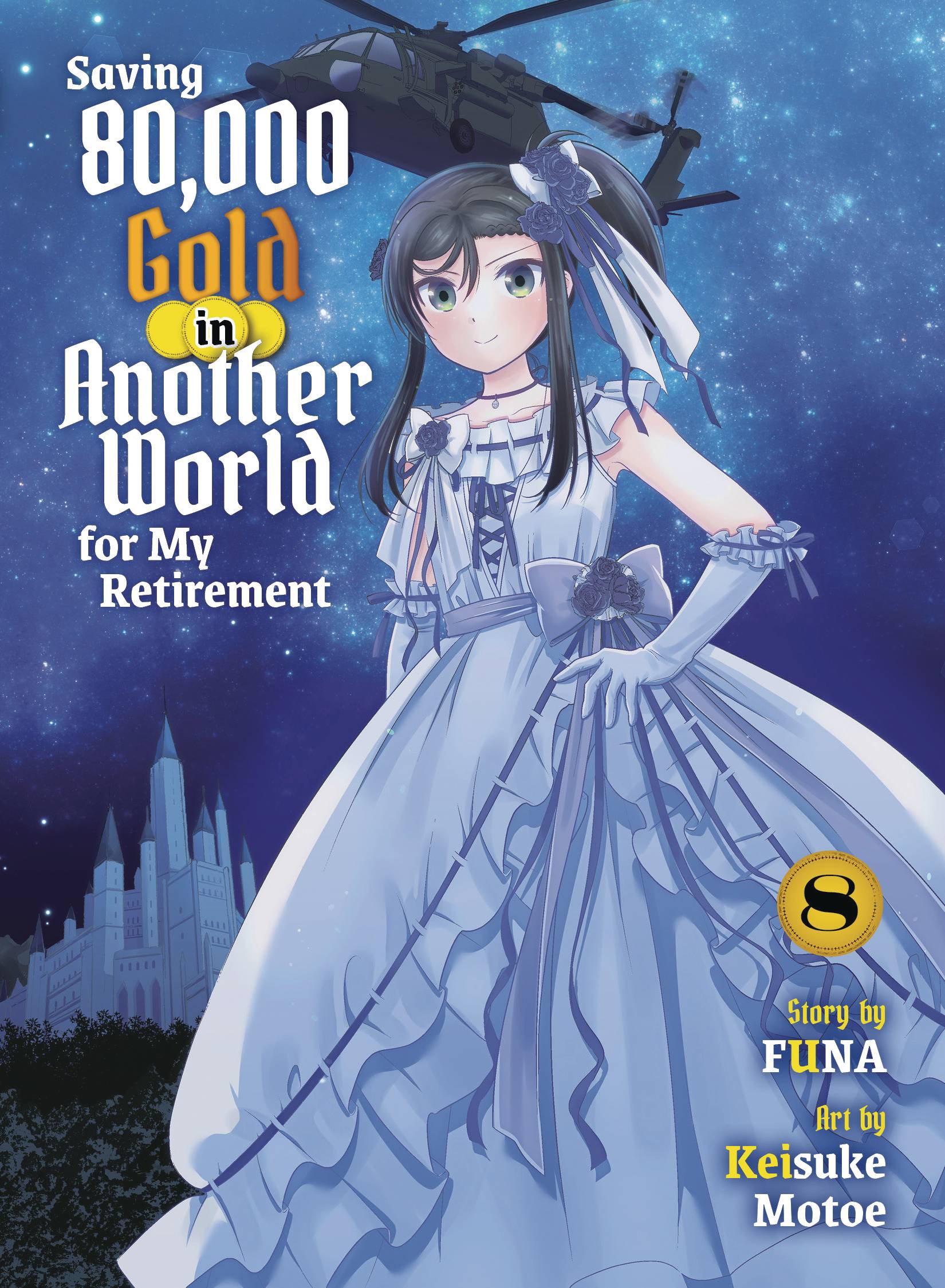 SAVING 80K GOLD IN ANOTHER WORLD L NOVEL VOL 08 (C: 0-1-2) (SCHD: 7/9/2025)
