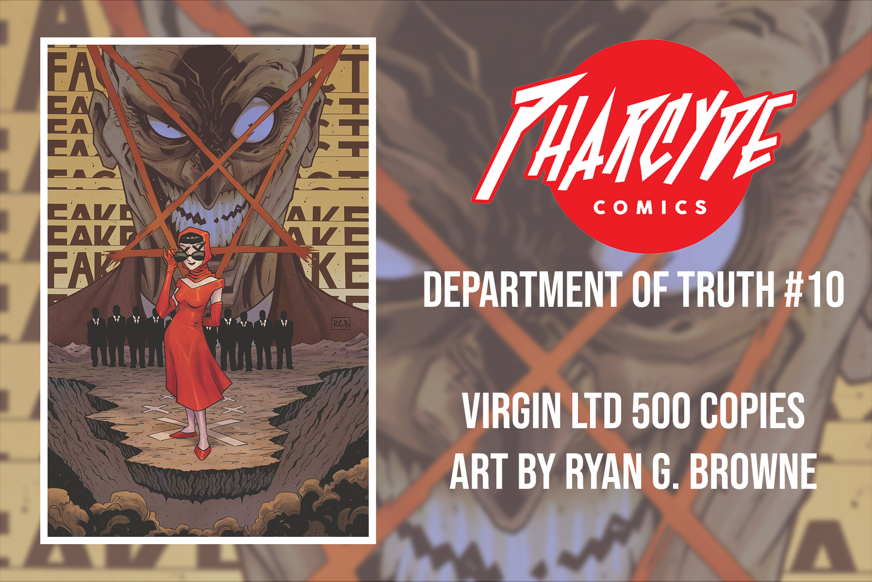 DEPARTMENT OF TRUTH #10 - Ryan G Browne Pharcyde Comics Virgin Exclusive w/ COA LTD 500